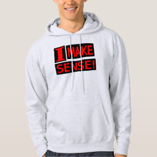 Cute Expresskonstruktion "Make Sense" Köp nu Hoodie