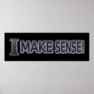 Cute Expresskonstruktion "Make Sense" Köp nu Poster