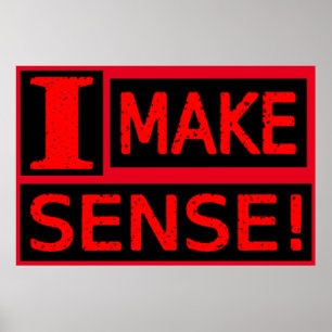 Cute Expresskonstruktion "Make Sense" Köp nu Poster
