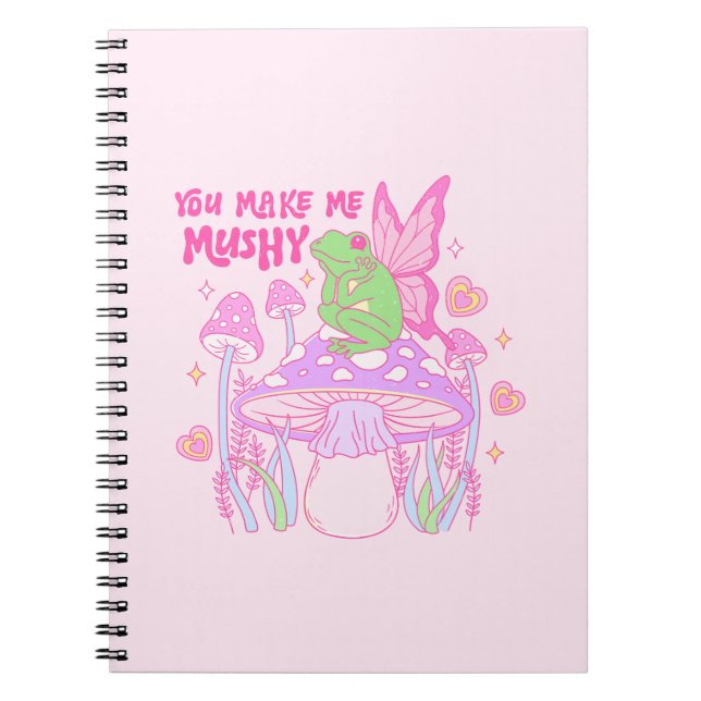 Cute Fairy Frog and Mushroom - du gör mig Mushy Anteckningsbok (Framsidan)