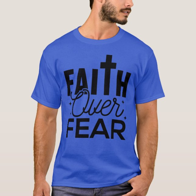 Cute FAITH over FEAR Black on Blue T Shirt (Framsida)