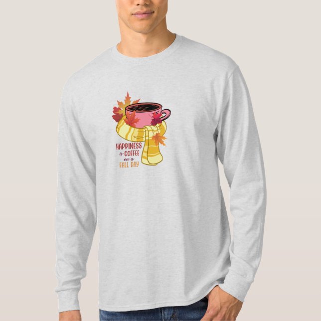 Cute Fall Sweet Fall/ Coffe T Shirt (Framsida)