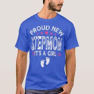 Cute Family Gender Reveal Proud New Stepmom It's A T Shirt