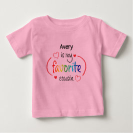 Cute Favorite Cousin Anpassningsbar Baby T-Shirt