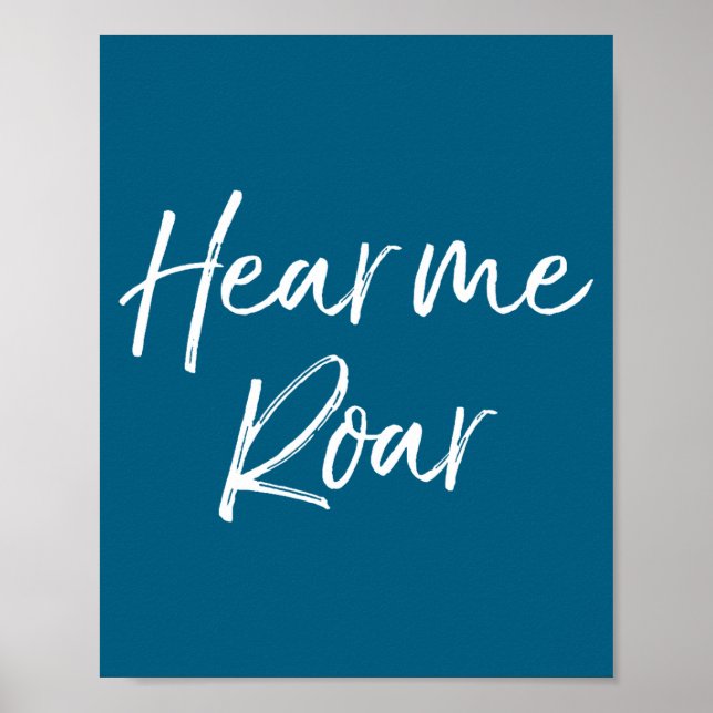 Cute Female Emwerment Quote For Women Cute Hear Me Poster (Framsidan)