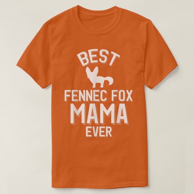 Cute Fennec för överordnad bästa Fennec för Mamma  T Shirt (Design framsida)
