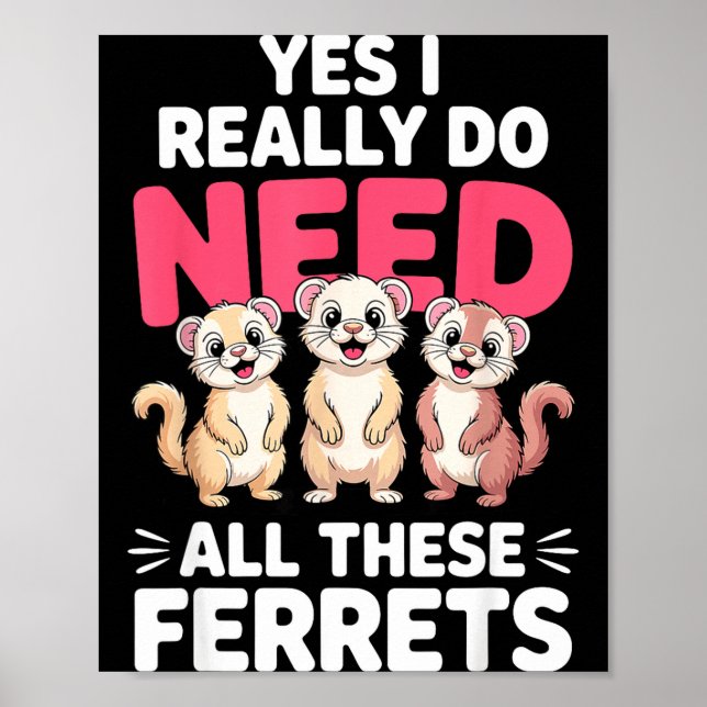 Cute Ferret Design For Men Women Kids Animal Ferre Poster (Framsidan)