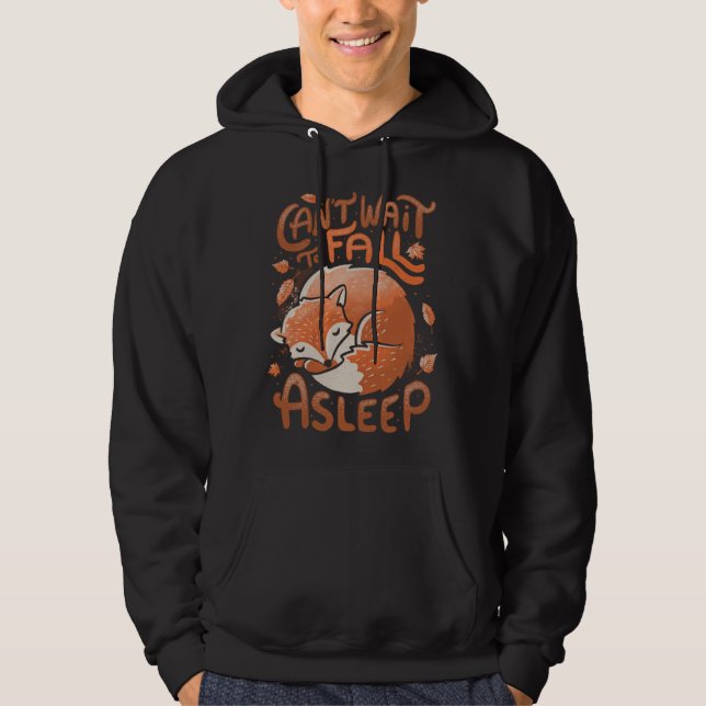 Cute Fox Can t wait to fall a sleep Leaves Foxy Hoodie (Framsida)