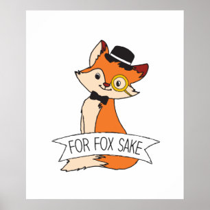 Cute Fox Clipart Oh for Fox Sake Epic Sarcastic Poster