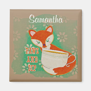 Cute Fox Tassar och Sip Quote Personlig Magnet