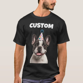 Cute Fransk Bulldog Anpassningsbar Birthday T Shirt