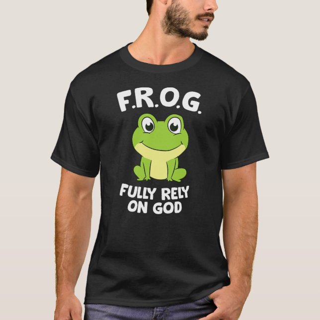 Cute Frog Fully Rely On God Christian Frog T Shirt (Framsida)