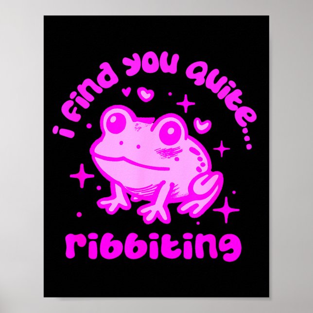 Cute Frog Pun Ribbiting Frog Lovers Quote Design  Poster (Framsidan)