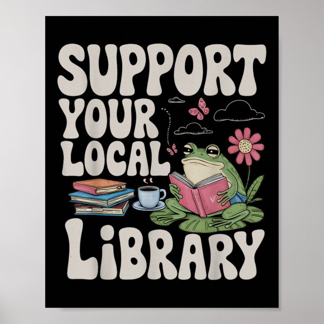 Cute Frog stöder ditt lokala bibliotekariska bog i Poster (Framsidan)