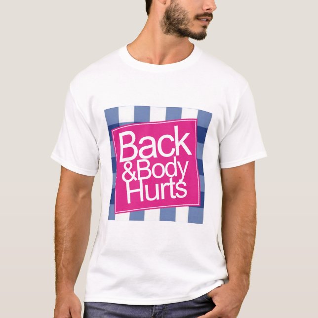 Cute Funny Back and Body Ontr T Shirt (Framsida)