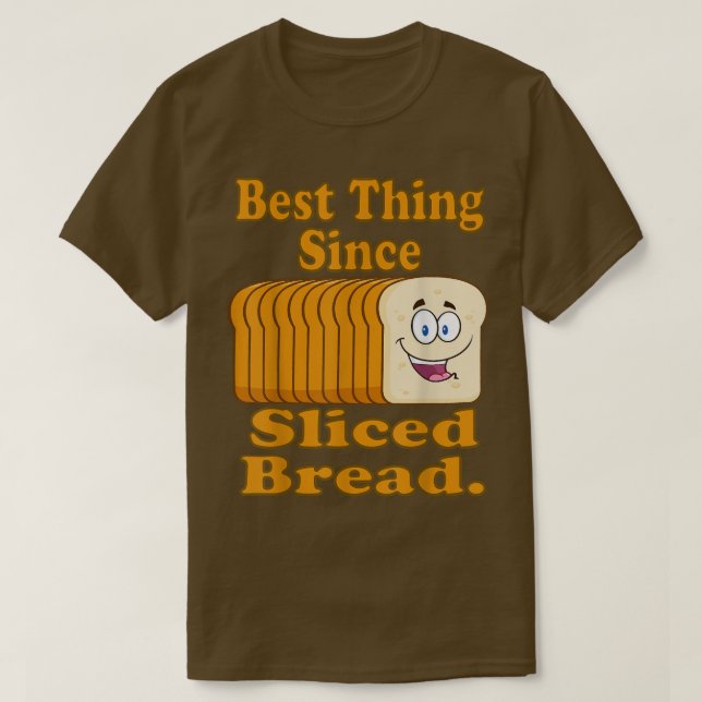 Cute Funny Bästa Sak sedan segmenterad Bröd-Teckna T Shirt (Design framsida)