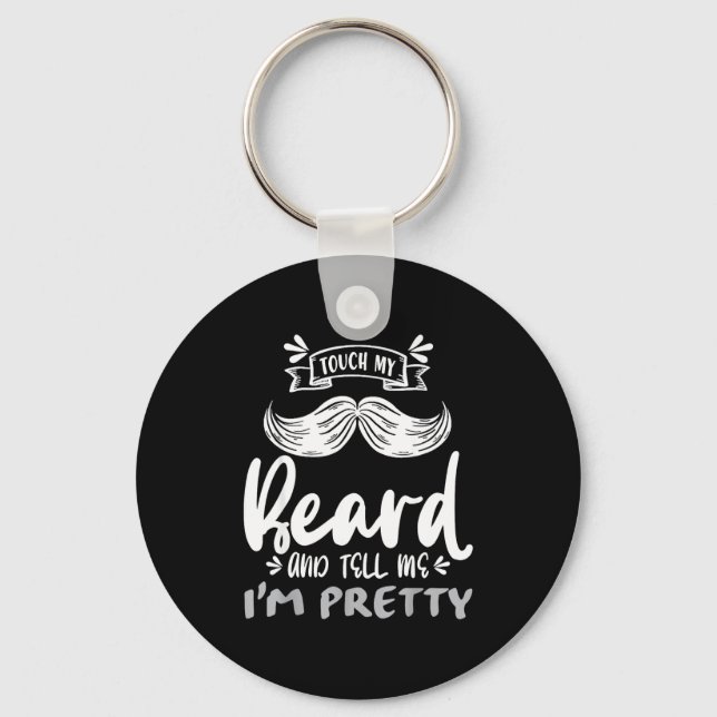 Cute Funny Beard Quote Gift For Bearded Men And Lo Nyckelring (Framsida)