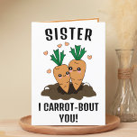 Cute Funny Carrot Pun Sister Grattis på födelsedag Tack Kort<br><div class="desc">Tittar för ett unikt sätt att uttrycka kärlek och humor till syskon? Vårt roliga hälsningskort för moroten är perfektens val för en syster på hennes födelsedag! Anpassa den genom att lägga till ditt eget personliga meddelande.</div>
