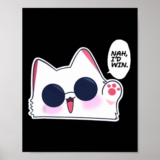 Cute Funny Cat Funny Anime Meme Nej, jag skulle Wi Poster (Framsidan)