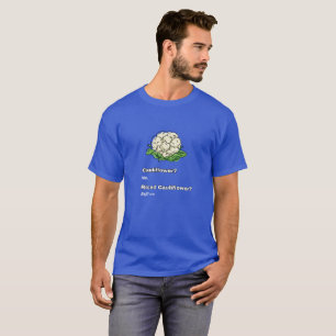 Cute Funny Cauliblomma Humor T Shirt