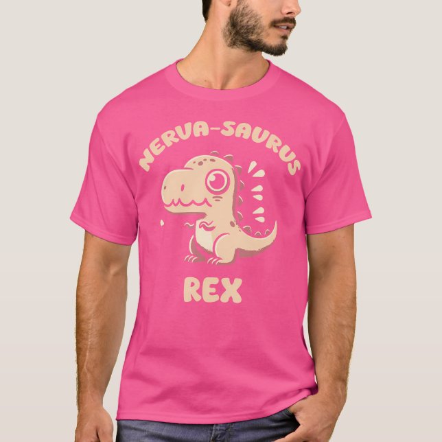 Cute Funny Dinosaur Nervasaurus Rex för nervös me T Shirt (Framsida)