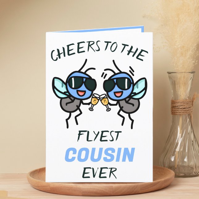 Cute Funny Fly Pun Cheers to Cousin Grattis på föd Tack Kort (funny cheers to the flyest cousin birthday card with two flies wearing sunglasses giving a toast)