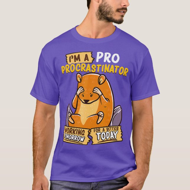 Cute Funny Im a Pro Procrastinator Hamster Pun T Shirt (Framsida)