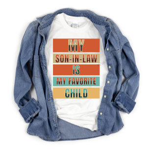 Cute Funny Min son är mitt favoritbarn. T Shirt