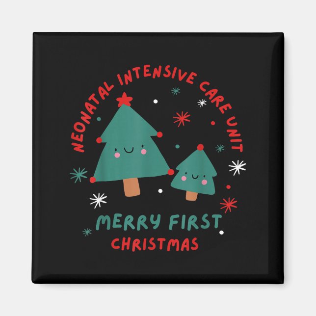 Cute Funny Nicu Merry First Christmas Nurse Crew S Magnet (Framsidan)