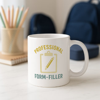 Cute & FUNNY Parent Mugg; Formulärfyllare för Prof Kaffemugg
