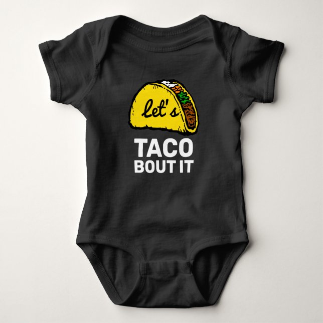 Cute Funny Phrase | Låt oss Taco Bout IT T Shirt (Framsida)