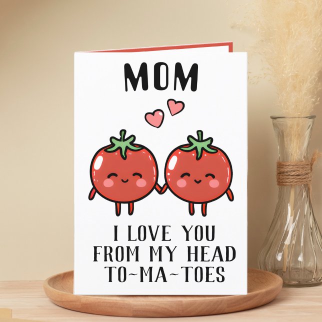 Cute Funny Tomato Pun Mamma Grattis på födelsedage Tack Kort (funny tomato birthday card for mom)