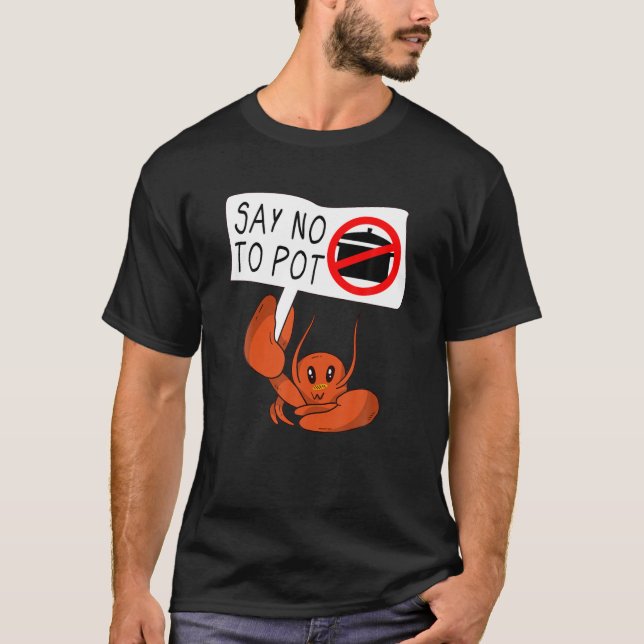 Cute Funny Vegan Crab säger nej till Pot Crawfis T Shirt (Framsida)