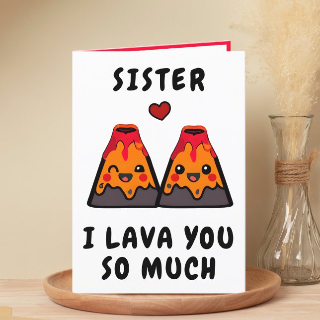 Cute Funny Volcano Lava Sister Grattis på födelsed Tack Kort (cute, funny volcano lava I love you happy birthday card for sister / brother / sibling)