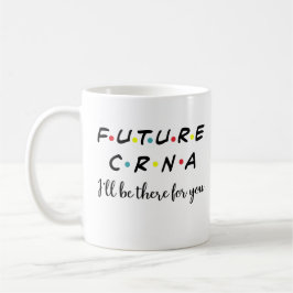Cute Future CRNA, Nurse Anesthetist Kaffemugg