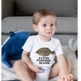 Cute Future Flounder Slayer Fishing Baby Shirt T