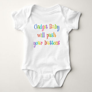 Cute Gadget Baby kommer att trycka på dina knappar T Shirt