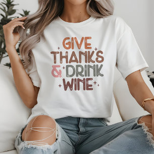Cute Ge tack och Drink Vin Funny Quote T Shirt
