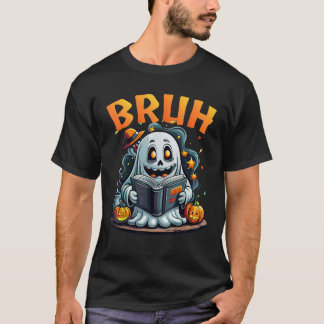 Cute Ghost bruh Boo Reading bok Funny Family Hall T Shirt