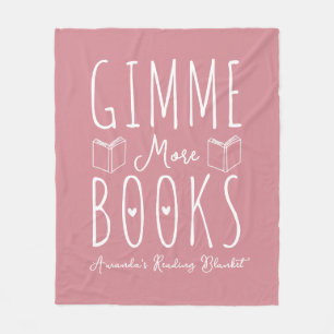 Cute Gimme More Bokar Dusty Rosa Anpassningsbar Fleecefilt
