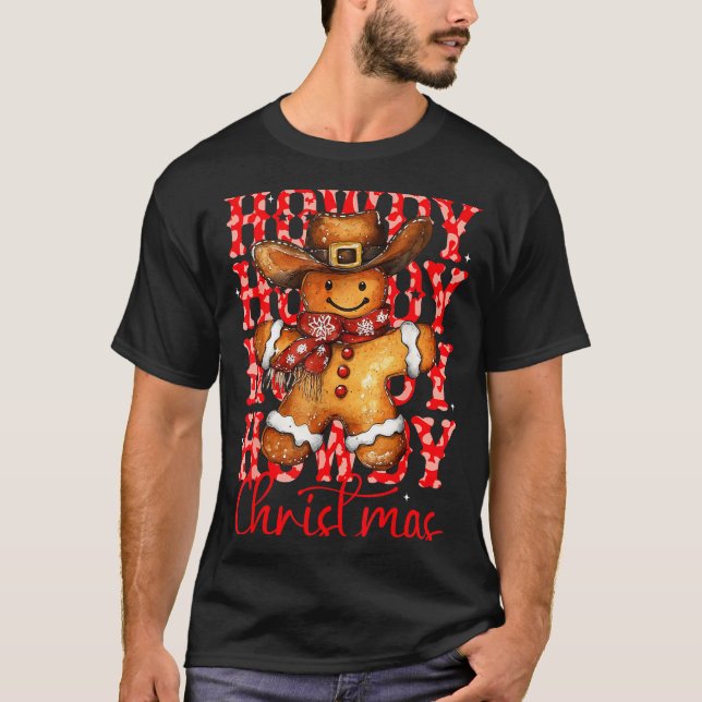 Cute Gingerbread Cowboy Howdy Christmas Girls Wome T Shirt (Framsida)