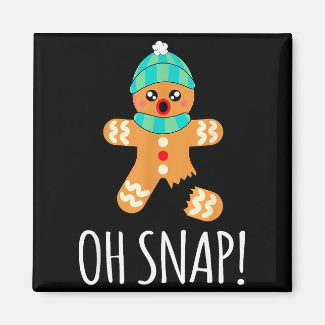 Cute Gingerbread Man Funny Christmas Oh Snap  Magnet (Framsidan)