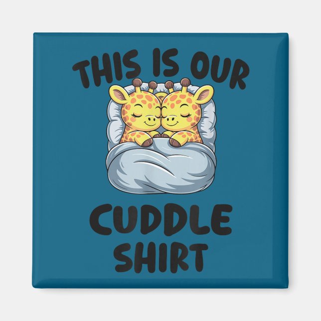 Cute Giraffe Couple This Is Our Cuddle  Magnet (Framsidan)