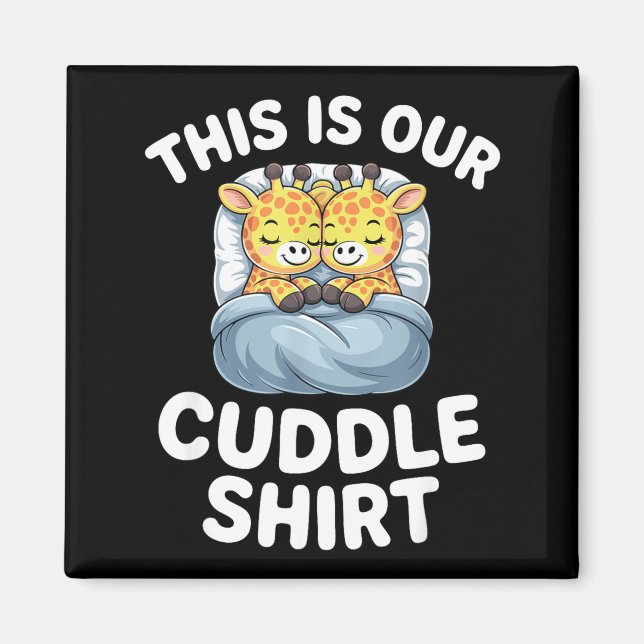 Cute Giraffe Couple This Is Our Cuddle  Magnet (Framsidan)