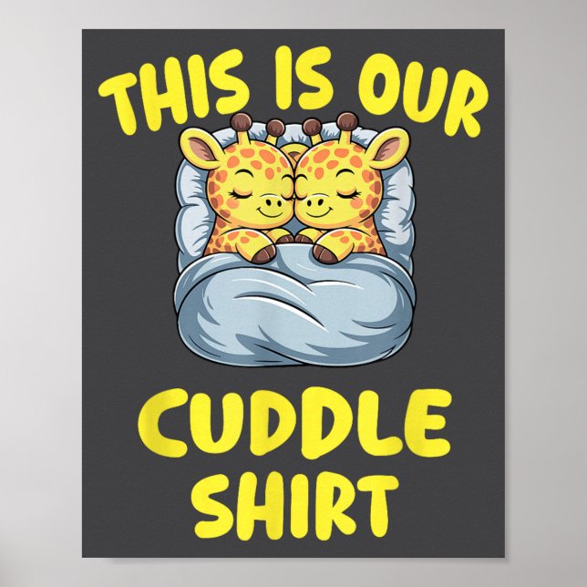 Cute Giraffe Couple This Is Our Cuddle  Poster (Framsidan)