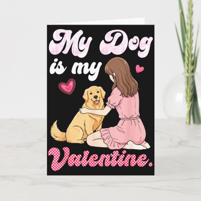 Cute Girl With My Dog Is My Valentine Golden Retri Kort (Framsida)