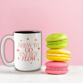 Cute Girly Brew to Go Energy Flow Coffee Mugg