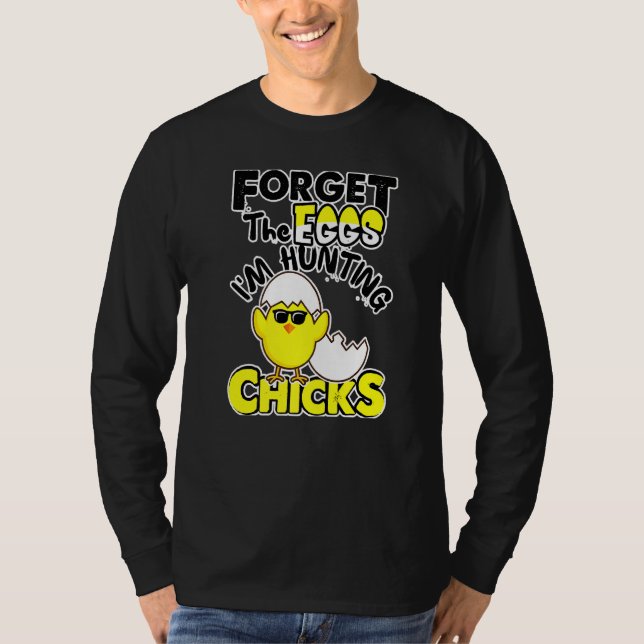 Cute Glöm ägg som jagar Chickar Glad påsk 1 T Shirt (Framsida)