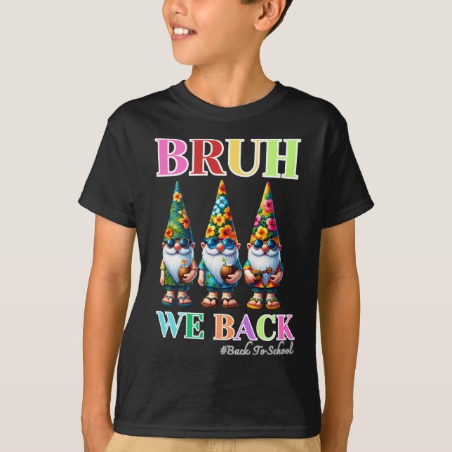 Cute Gnome Bruh Vi Tillbaka back to school för Stu T Shirt (Framsida)