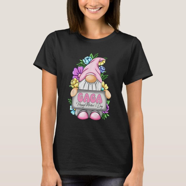Cute Gnome Gaga Happy Mothers Day Flower For Mom G T Shirt (Framsida)